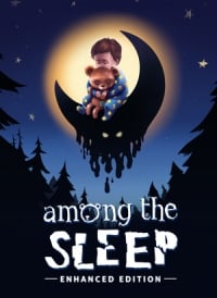Among the Sleep - Enhanced Edition